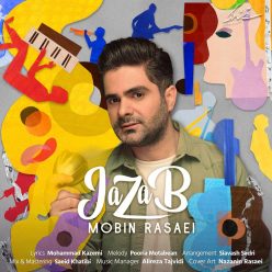 Mobin Rasaei   –   Jazab